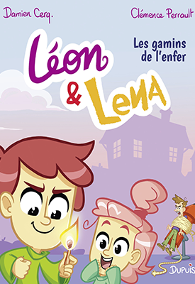 Léon & Lena - Les Gamins de l'enfer  第1册  Damien Cerq  漫画百度网盘下载